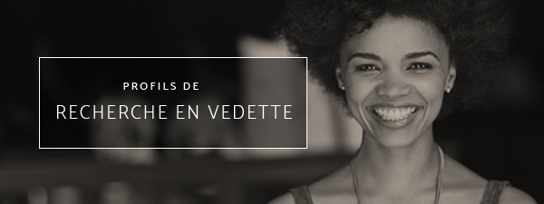 Recherches de profils pr&eacute;sent&eacute;es