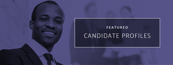 Featured Candidate Profiles